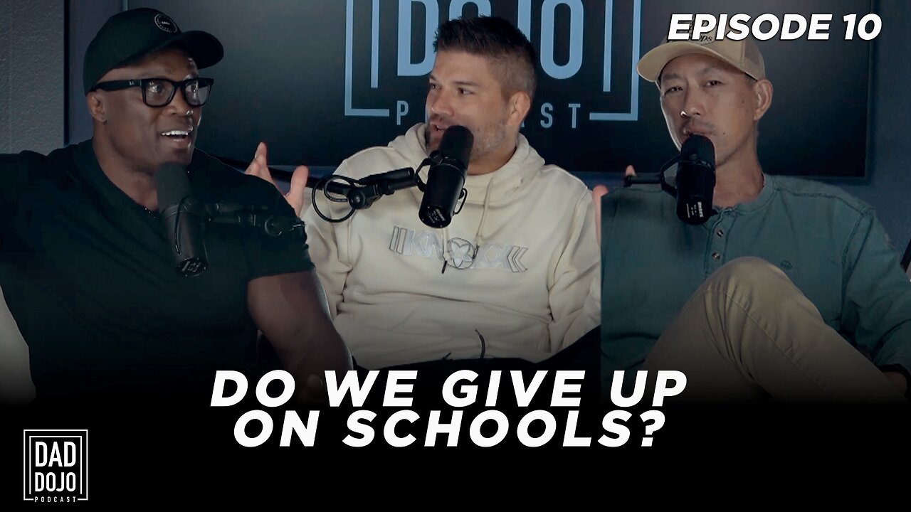 EP10: Do We Give Up On Schools?