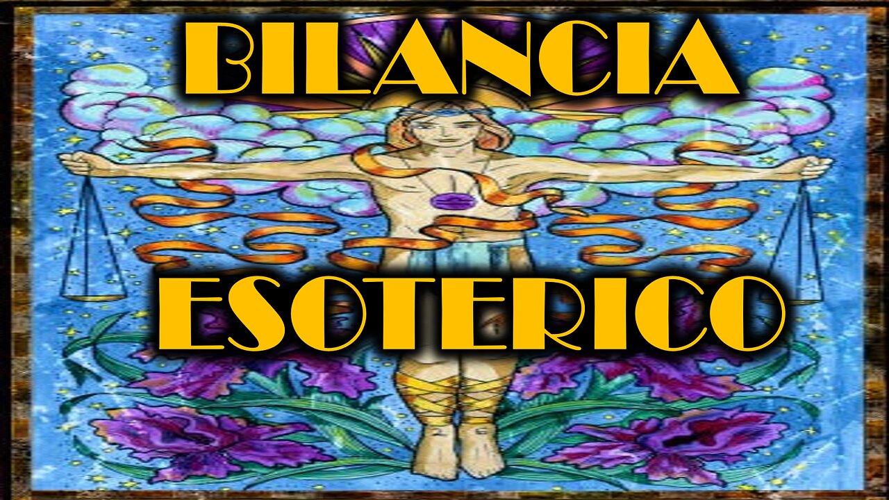 ESOTERISMO ED ASTROLOGIA : BILANCIA , LA VIA IN EQUILIBRIO !