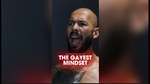 Andrew Tate: Don't Have This Gay Mindset