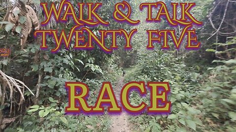 WALK & TALK 25 / RACE