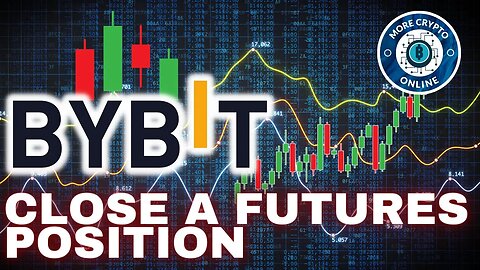 How to Close a Bybit Futures Position - Bybit Cryptocurrency Derivatives Exchange Tutorial