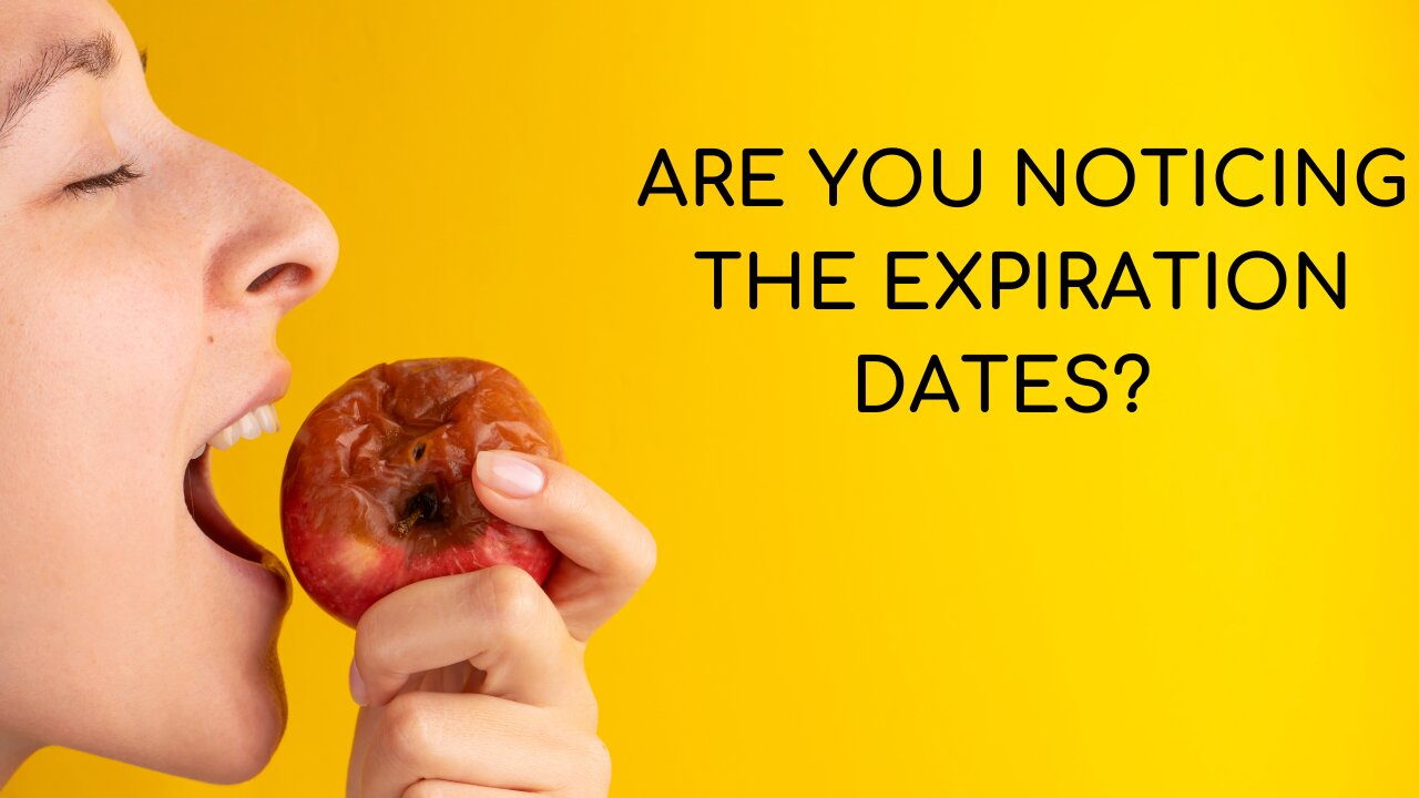 ARE YOU NOTICING THE EXPIRATION DATES?