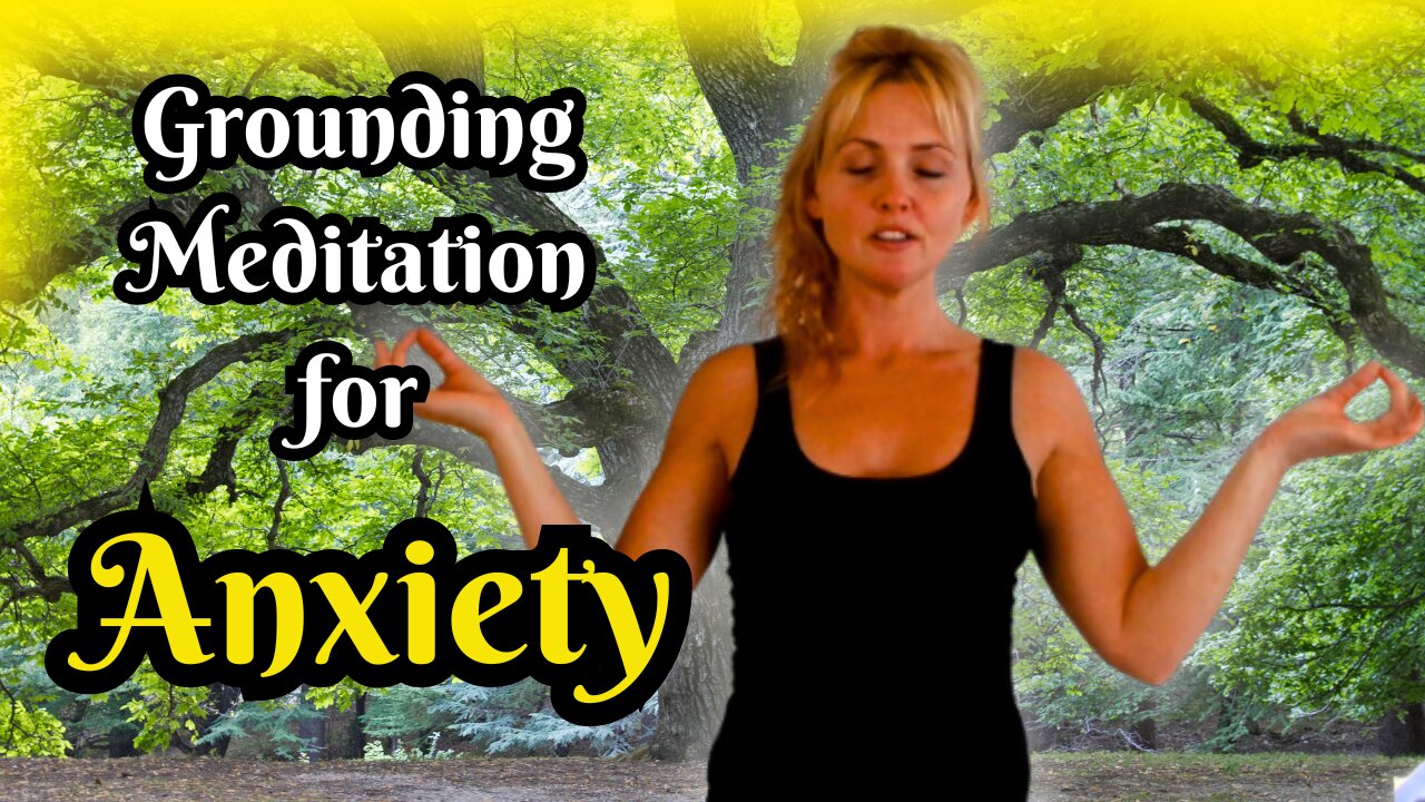 Guided Grounding Meditation Exercise for Anxiety.