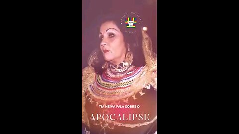 Tia Neiva fala sobre o Apocalipse