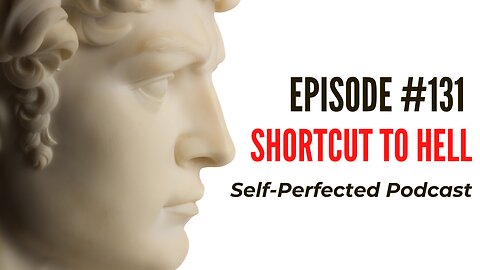 Episode 131 - Shortcut To Hell