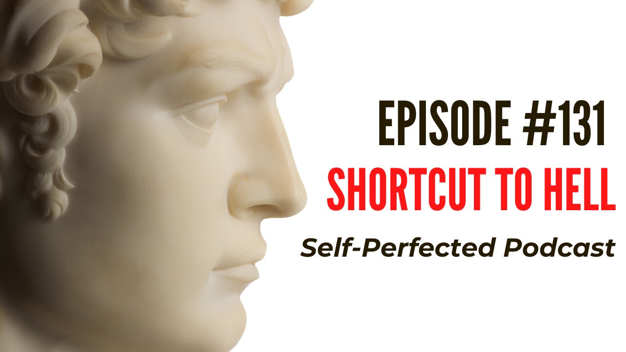 Episode 131 - Shortcut To Hell