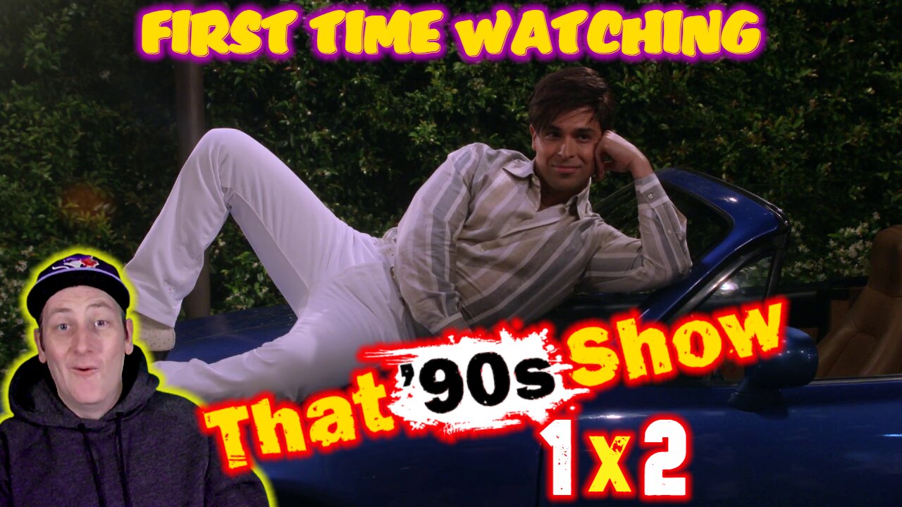 That 90's Show 1x2 "Free Leia"....'He's Got A Blue Miata' LOL | First Time Watching TV Show Reaction