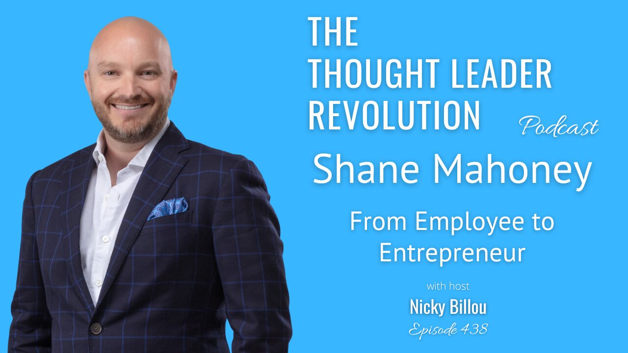 TTLR EP438: Shane Mahoney - From Employee to Entrepreneur