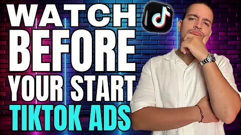 10 Things You Most Know Before Running TikTok Ads