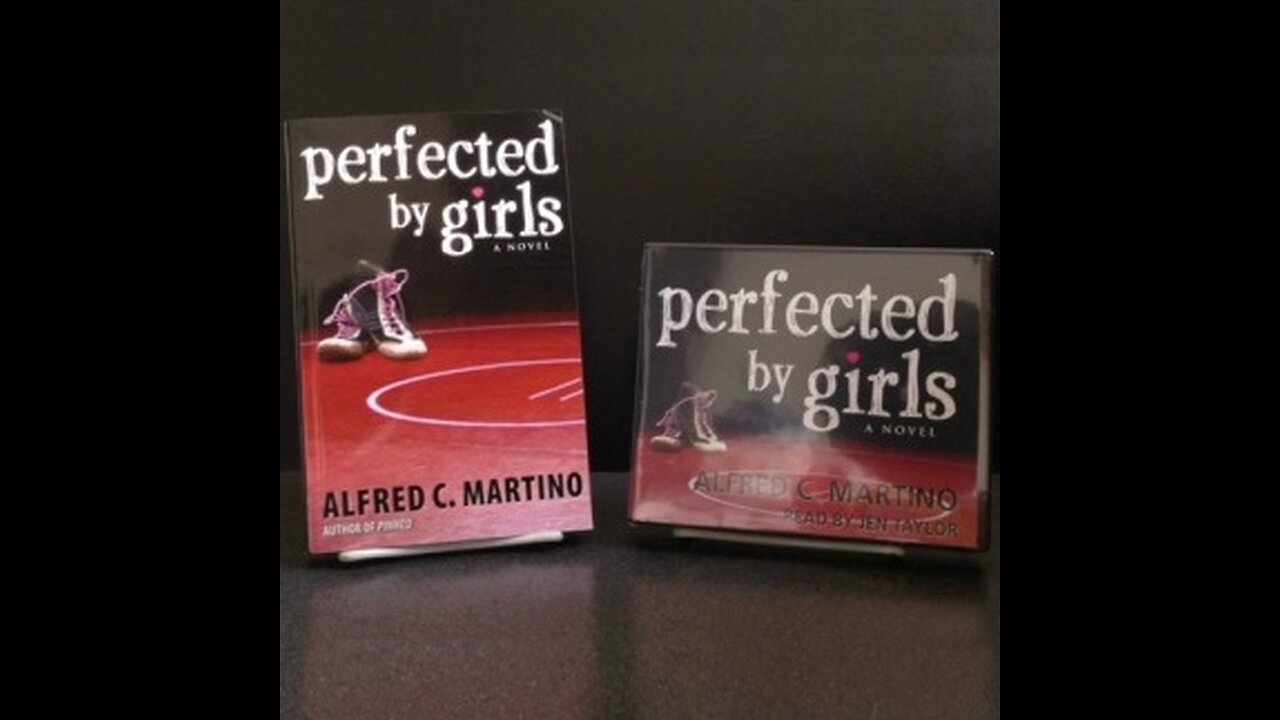 Perfected By Girls - read by Jen Taylor, written by Alfred C. Martino