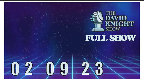 DAVID KNIGHT (Full Show) 02_09_23 Thursday