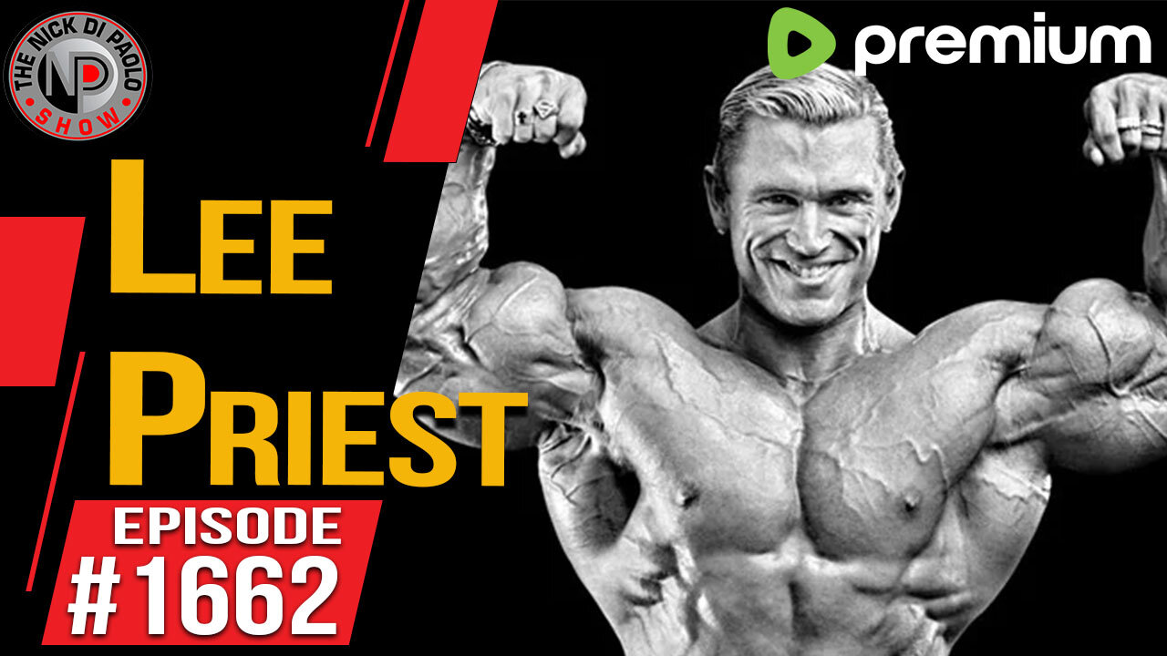 Lee Priest | Nick Di Paolo Show #1662