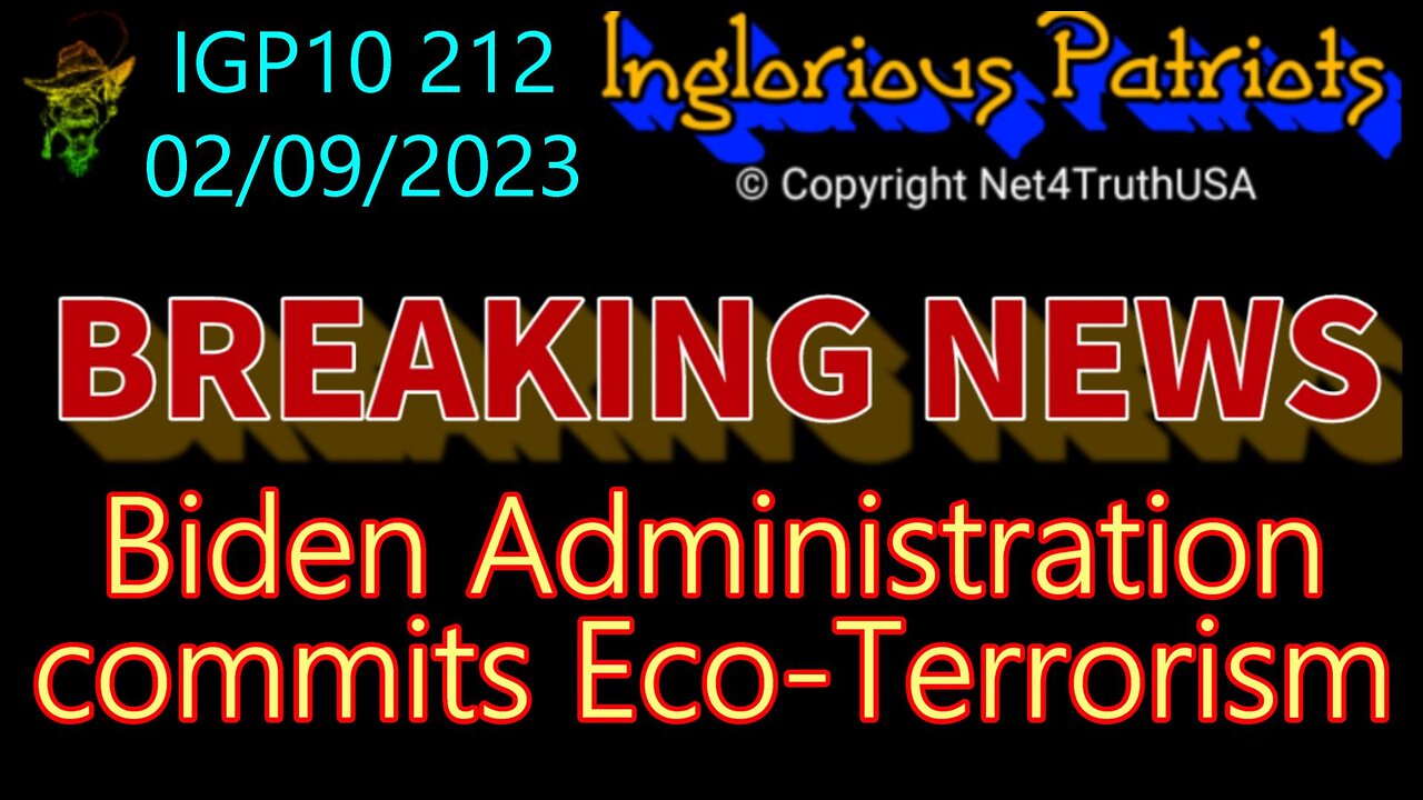 IGP10 212 - Biden Admin commits Eco-Terrorism