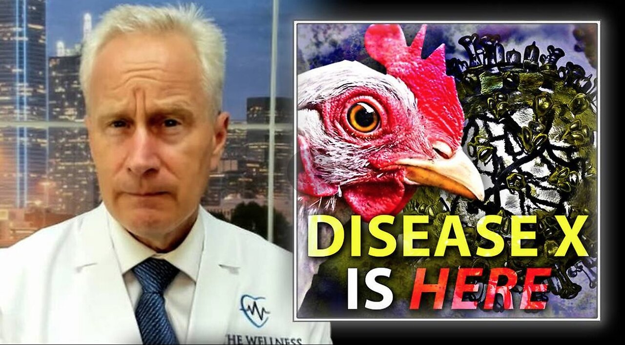 BREAKING: Disease X Is Here, Warns Dr. Peter McCullough