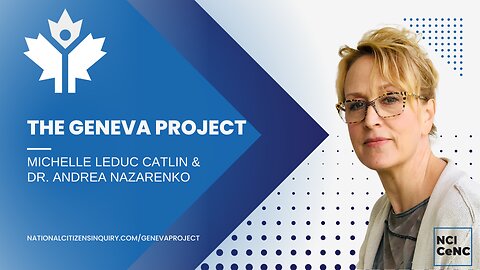 Michelle Leduc Catlin & Dr. Andrea Nazarenko - The Geneva Project