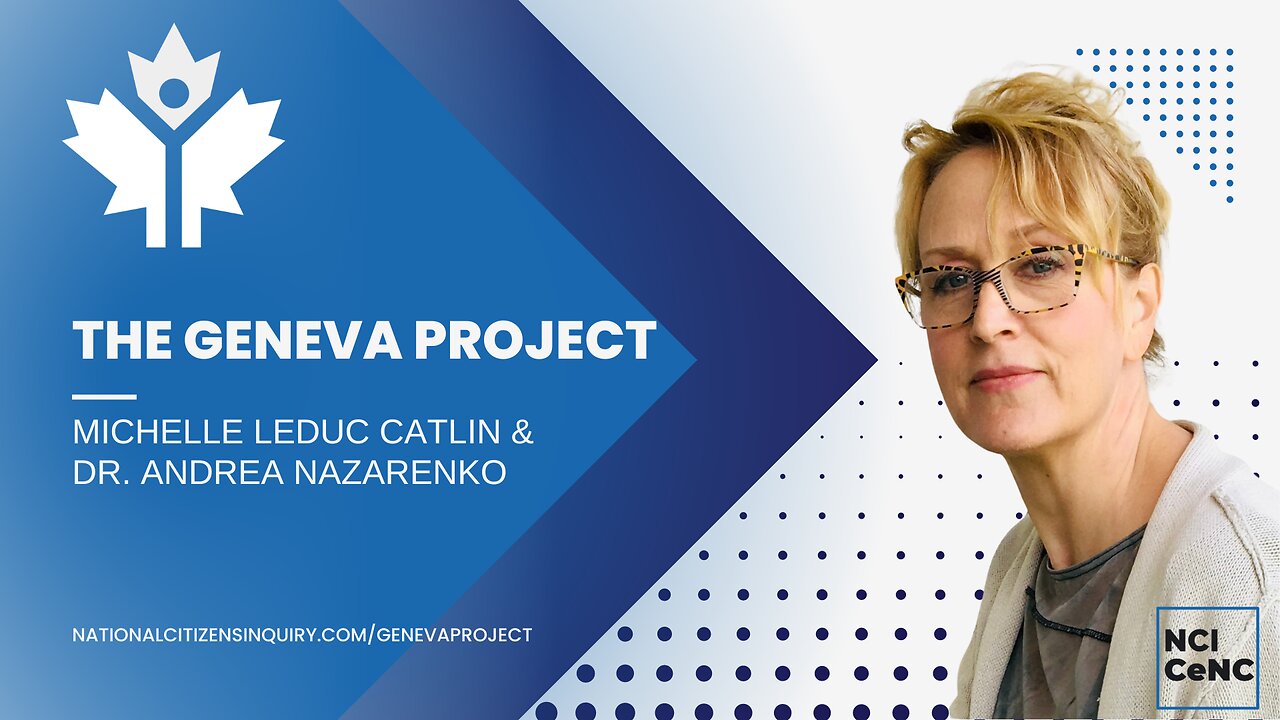 Michelle Leduc Catlin & Dr. Andrea Nazarenko - The Geneva Project