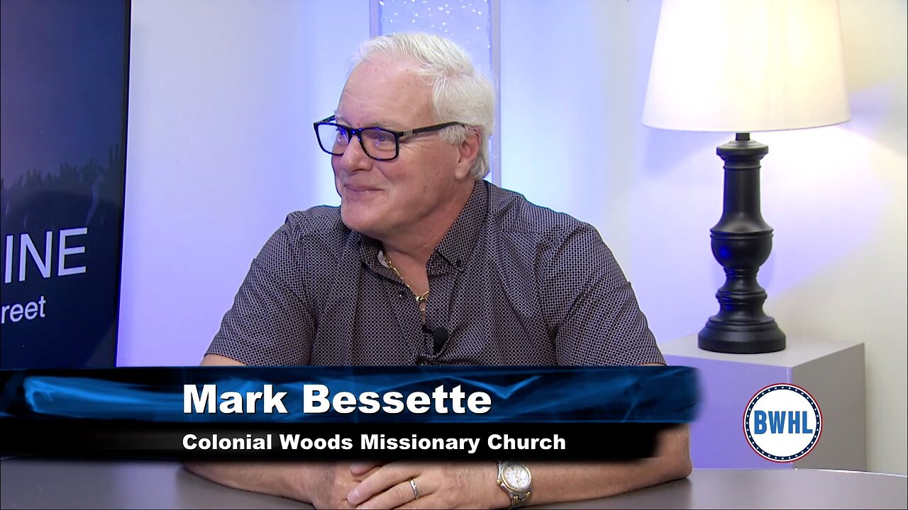 Colonial Woods Missionary Church - Mark Bessette