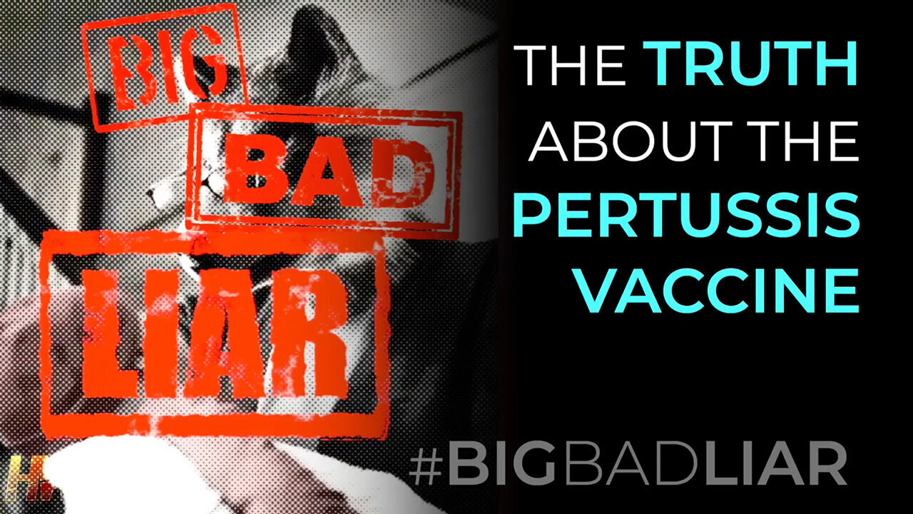 THE TRUTH ABOUT THE PERTUSSIS VACCINE | Highwire Del Bigtree