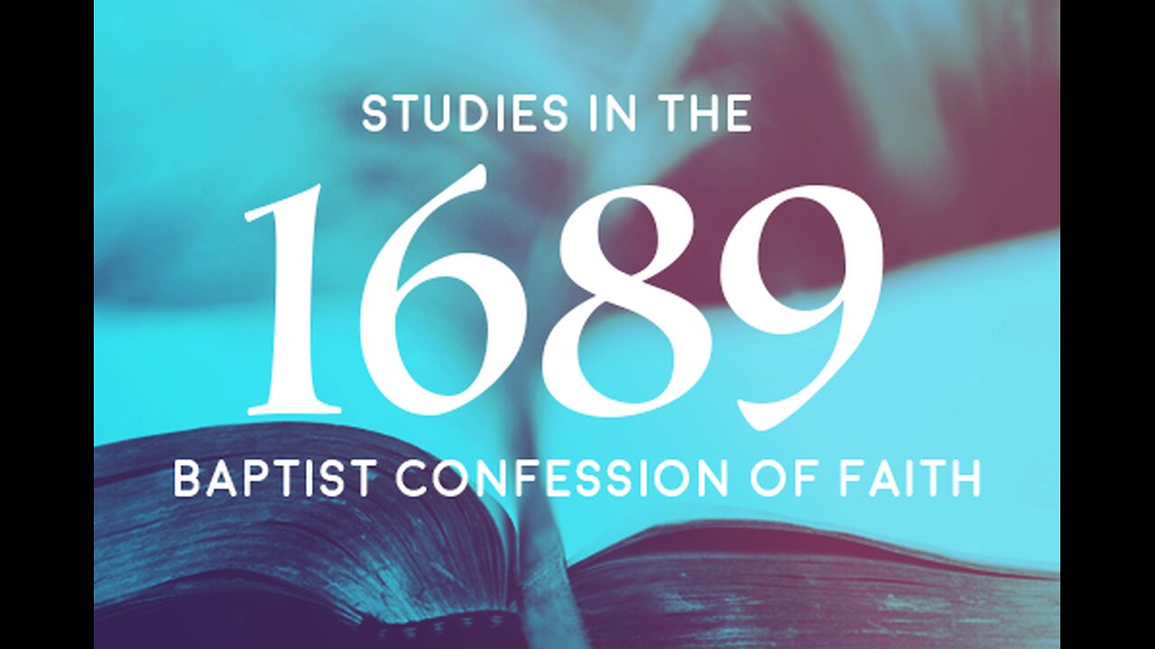 The 1689 Baptist Confession - Chapter 4: Creation, Part 2