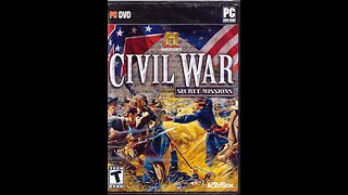 History Civil War: Secret Missions playthrough : part 5