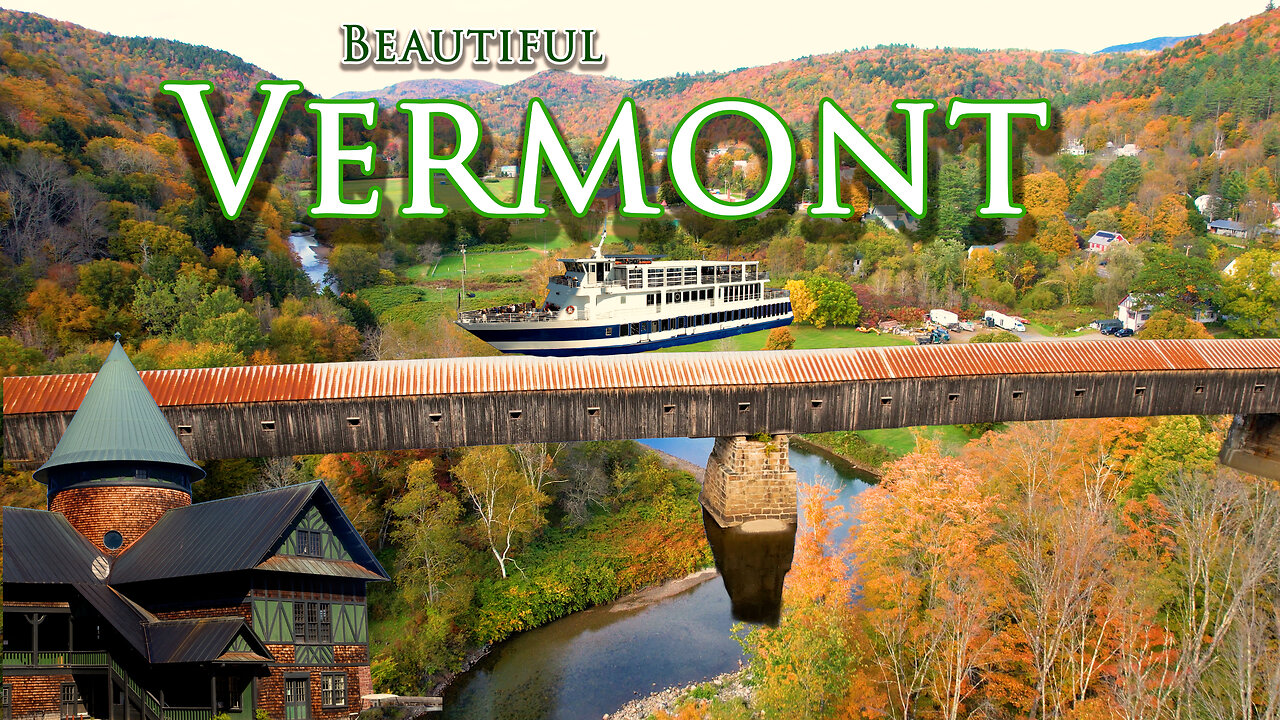 Beautiful VERMONT - 15 Towns & 7 Scenic Highways - Burlington, Woodstock, Brattleboro, & More