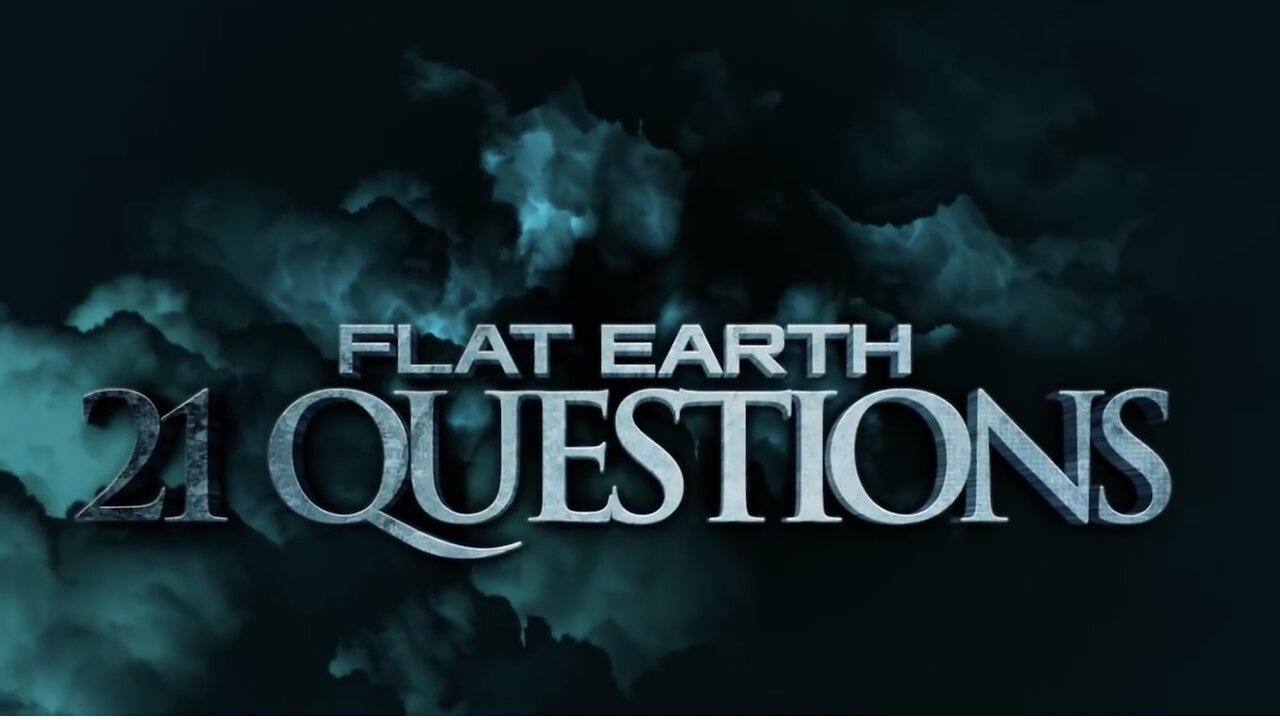 A Stranger's Guide to Flat Earth | 21 Questions and Answers (Proving The Earth Is Flat)