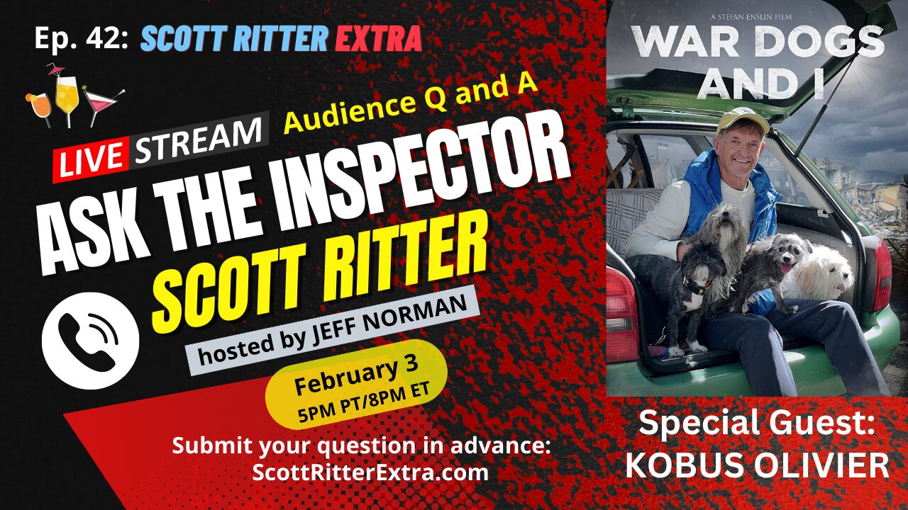 Scott Ritter Extra Ep. 42: Ask the Inspector