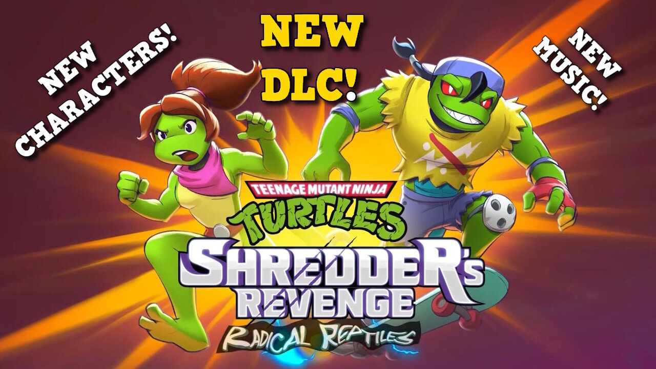 TMNT: Shredder's Revenge - Radical Reptiles DLC & Free Update NOW AVAILABLE!