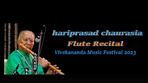 HARIPRASAD CHAURASIA---FLUTE RECITAL