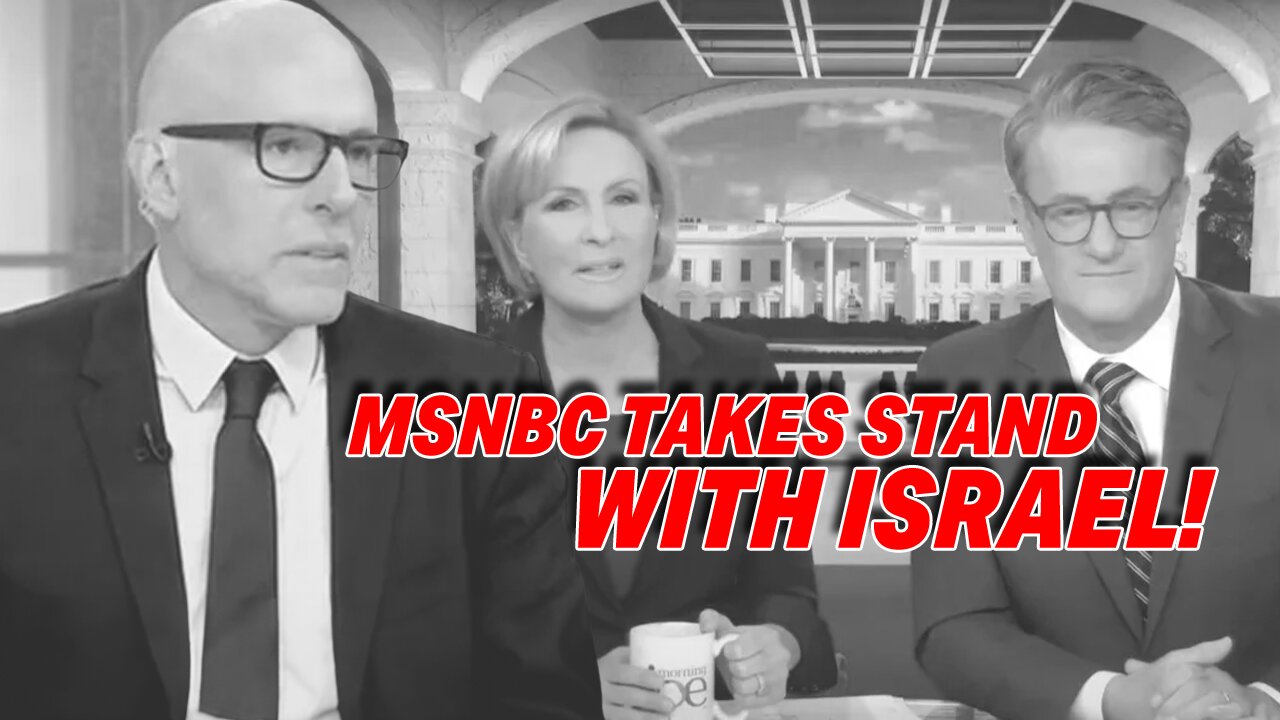 MSNBC TAKES STAND: ANTI-ISRAEL PROTESTS UNDER FIRE FOR CONDEMNING DEFENSIVE ACTIONS