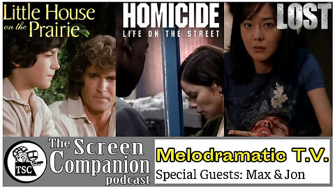 Melodramatic T.V. | Little House on the Prairie, Homicide: Life on the Street, Lost