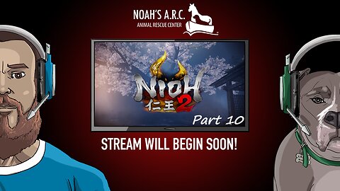 Nioh 2 - 1st RIPthrough [Part 10: The Sun Sets on Mount Tenno] // Animal Rescue