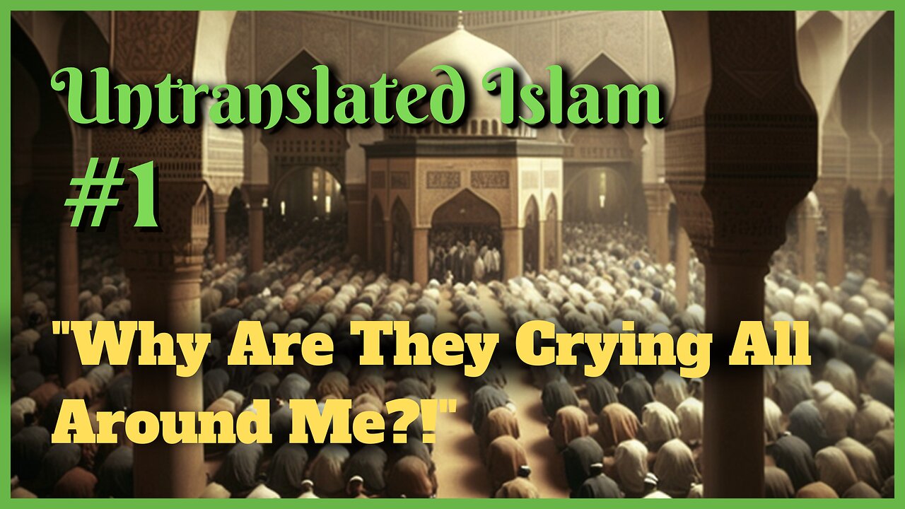 Introduction To Untranslated Islam | My life | Untranslated Islam #1