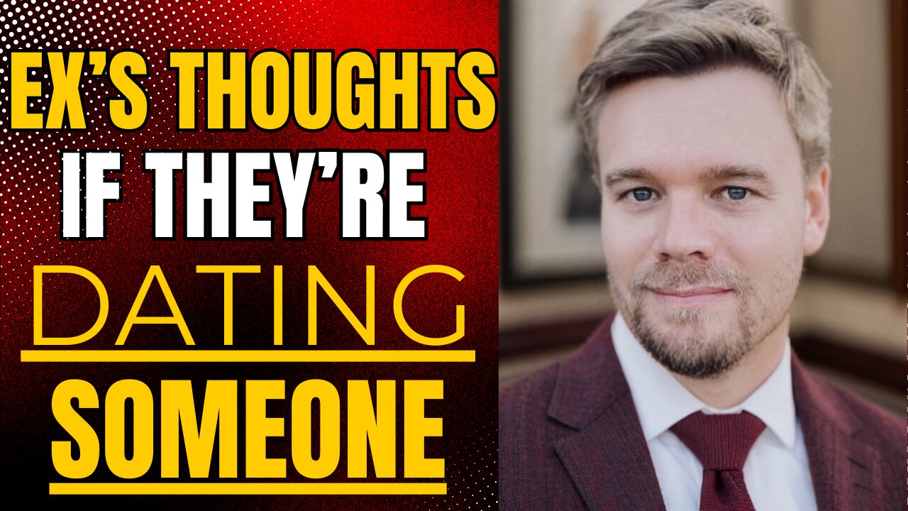 Your Ex's Thoughts If They're Dating Someone