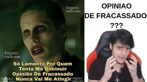 VAI ESCUTAR OPINIAO DE FRACASSADO ? QUADRO REFLETINDO E FILOSOFANDO