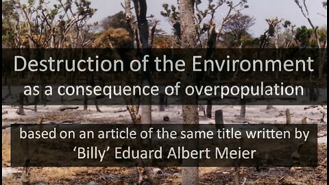 UFO - Billy Meier - Destruction of the Environment as a Consequence of Overpopulation