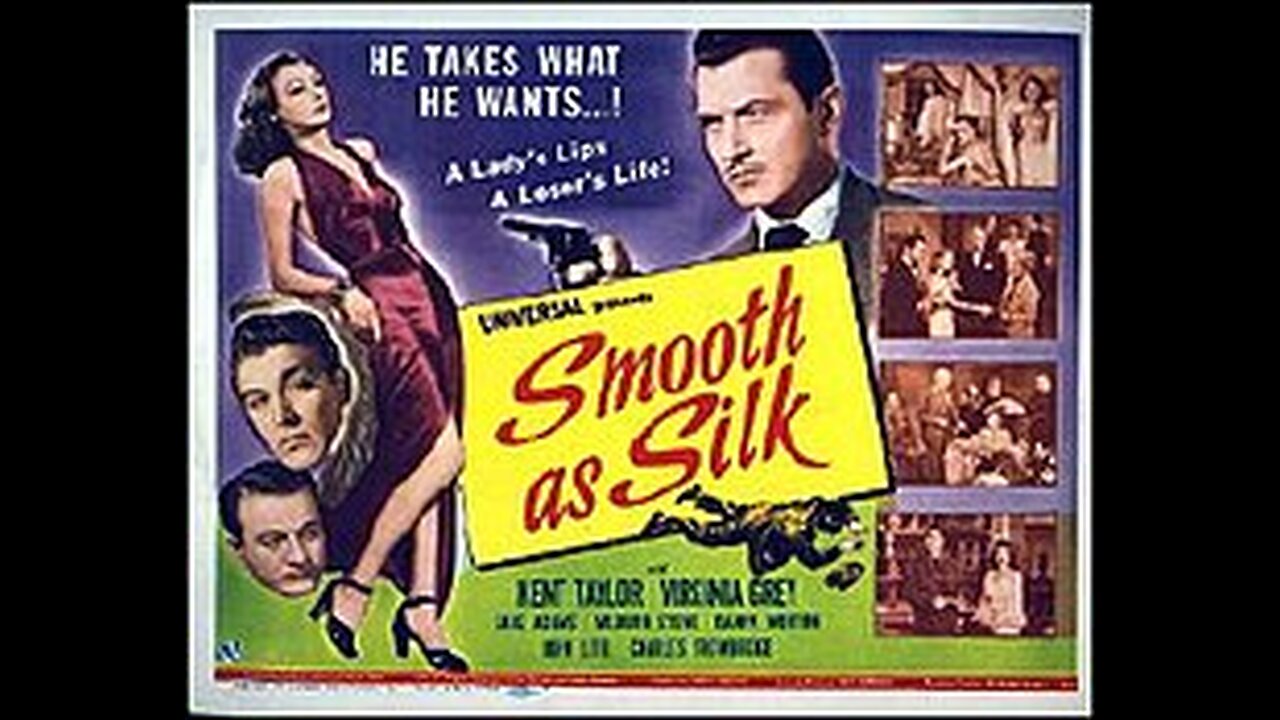 Smooth As Silk, 1946 Kent Taylor & Virginia Grey