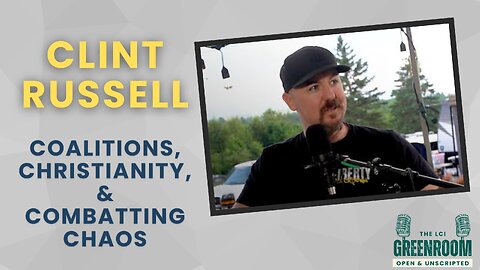 Clint Russel: Coalitions, Christianity, and Combatting Chaos