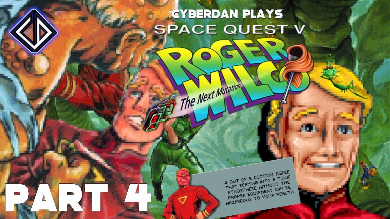 CyberDan Plays Space Quest V : The Next Mutation (Part 4)