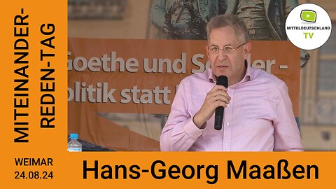 Miteinander-Reden-Tag in Weimar 24.08.24 - Hans-Georg Maaßen