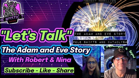 ✨Let's Talk✨ The Adam and Eve Story - Pole Shift & Cataclysm - Part 7 - "UFO and Angels"
