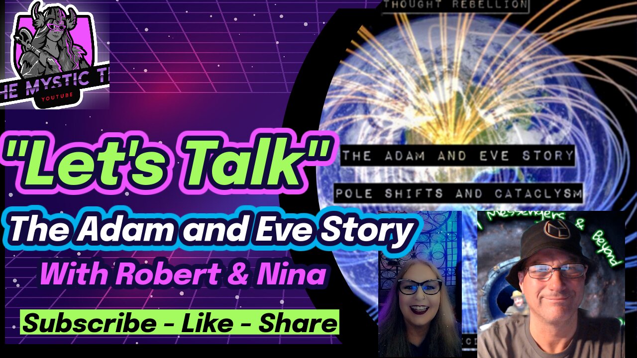 ✨Let's Talk✨ The Adam and Eve Story - Pole Shift & Cataclysm - Part 7 - "UFO and Angels"