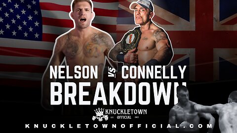 Bare Knuckle Breakdown: LT Nelson vs. James Connelly | BYB Brawl Analysis