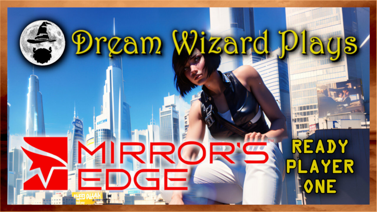 COMING SOON: #MirrorsEdge (2008) ~ MONDAY 9/23/24 @ 5:00pm PST!