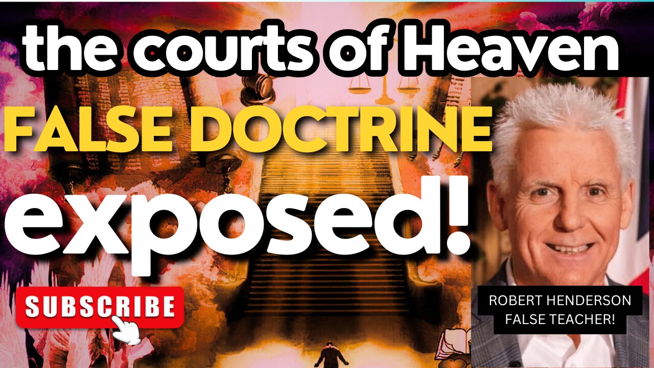 The Courts of Heaven Doctrine Examined & Exposed!