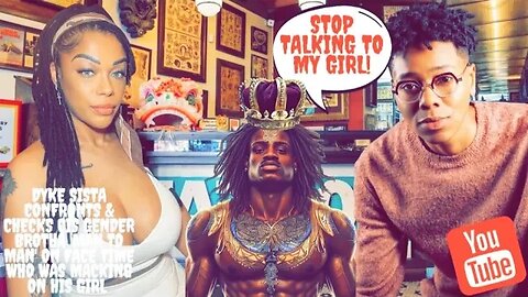 Dyke Sista Confronts & Checks Cis Gender Brotha 'Man 2 Man' On Face Time Who Was Macking On His Girl