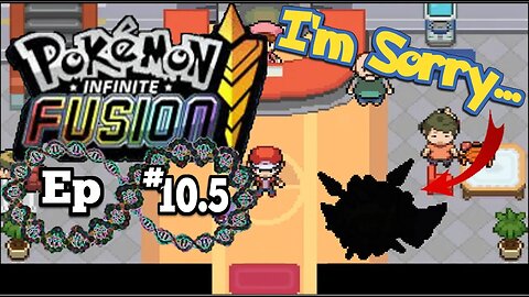 I made a mistake... - Pokemon Fusions Nuzlocke - Ep. 10.5