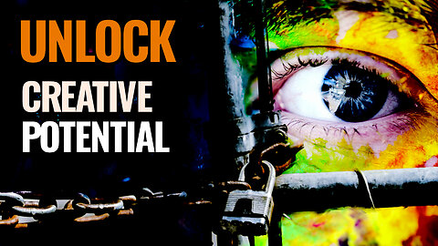 Overcome Your Own Worst Enemy & Unlock Your Creative Potential