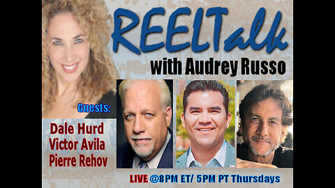 REELTalk: Israeli Filmmaker Pierre Rehov, Dale Hurd of CBN News and X-ICE SA Victor Avila