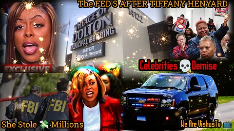 The FED's Is After And Looking For Dolton's Super Mayor Tiffany Henyard... #VishusTv 📺